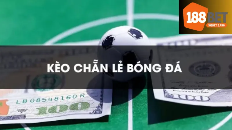 Kèo Chẵn Lẻ 188bet - Giải Mã Thông Tin Cho Người Mới Bắt Đầu 3 Những rủi ro khi đặt cược kèo chẵn lẻ